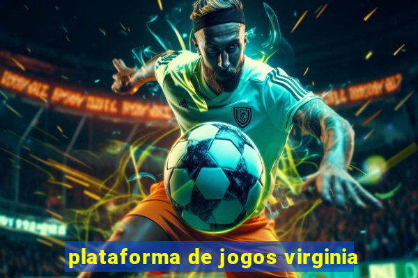 plataforma de jogos virginia